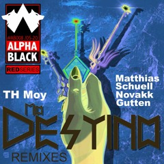 PREMIERE: Th Moy - Mi Destino (Matthias Schuell Remix) [Alpha Black]
