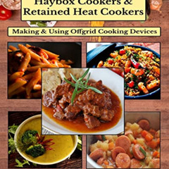 ACCESS EBOOK 🗃️ Fireless Cookers Haybox Cookers & Retained Heat Cookers: Making & Us