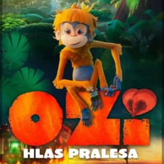 Ozi Hlas pralesa (2024) | Celý Film Online CZ | Dabing i Titulky Český Zdarma Mp4