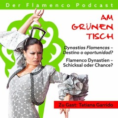 Folge 12: Flamenco-Dynastien - Dinastías Flamencas