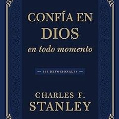 ^ Confía en Dios en todo momento: 365 devocionales (Devotionals from Charles F. Stanley) (Spani