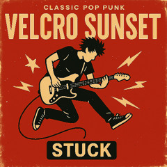 Velcro Sunset - Stuck