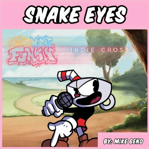 Snake Eyes - Friday Night Funkin': Indie Cross OST