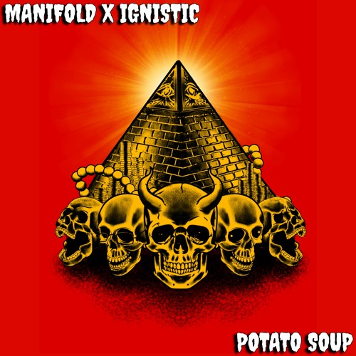 MANIFOLD X IGNISTIC - POTATO SOUP [MURDER WE WROTE]