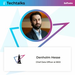 Data as an Asset: Navigating the Future with BDO's Chief Data Officer, Denholm Hesse