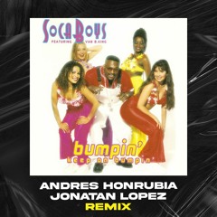Soca Boys - Bumpin Andrés Honrubia & Jonatan López Remix