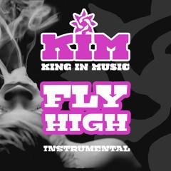 Fly High (Instrumental Edit)