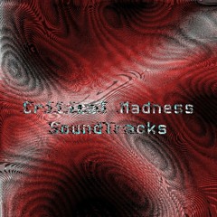 Critical Madness SoundTracks