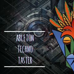 Ableton Techno Taster