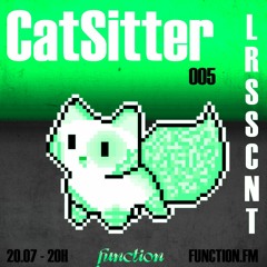 Lrsscnt I Catsitter Ep.05 @function.fm