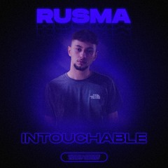 Rusma - Intouchable