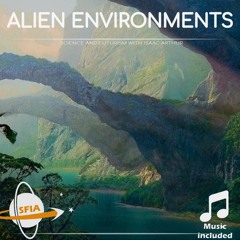 Alien Environments