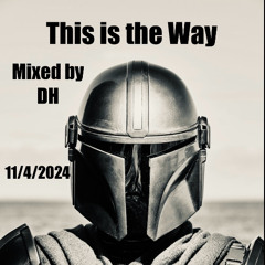 This Is The Way