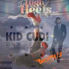 Erase Me x High Heels (Disco Fries Remix)