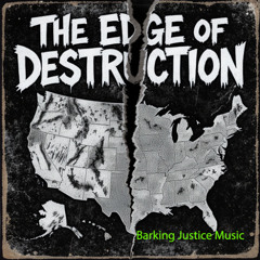 The Edge of Destruction
