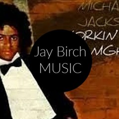 Michael Jackson - Working Day And Night(Jay Birch 2021 Sexy Dancer Remix)