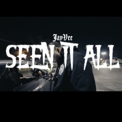 JayVee - Seen it all
