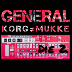 KORG≠MUKKE Die 2.