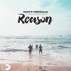 Scott Forshaw X Hot Content - Reason (Original Mix) **Out Now**