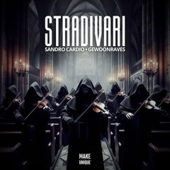 [FREE DL] Sandro Cardio x Gewoonraves - Stradivari