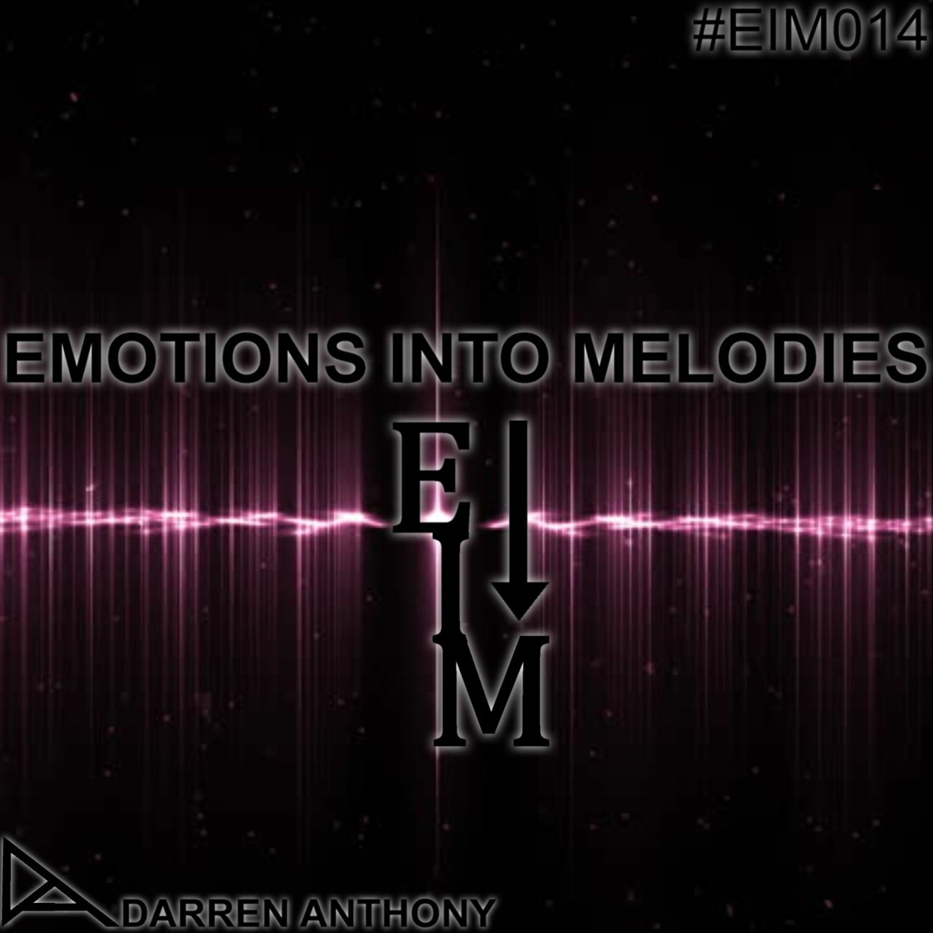 Emotions Into Melodies - Episode 014 episode artwork