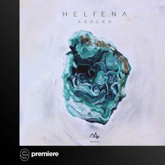 Premiere: Heliena - Tushen Feat. Pankaj (Original Mix) - Manitox