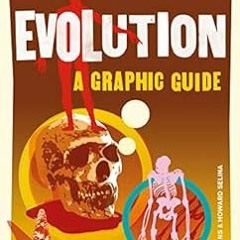❤️ Read Introducing Evolution: A Graphic Guide (Graphic Guides) by Dylan Evans,Howard Selina