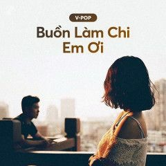 BUON LAM CHI EM OI - ANH HAI