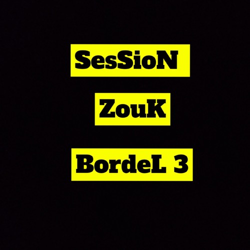 01 SesSioN Zouk Bordel 3 Mai 2025.wav
