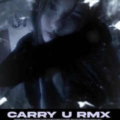 carry u - riserayss x soulify [Lvst Remix]