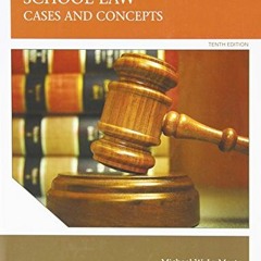 download KINDLE 📂 School Law: Cases and Concepts (Allyn & Bacon Educational Leadersh