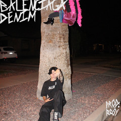 Balenciaga Denim (prod. rqsy) [$HMONEY EXCLUSIVE]