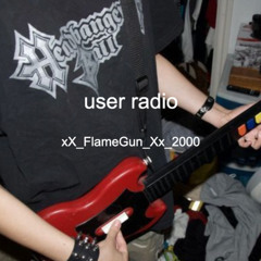 user radio 2 - xX_FlameGun_Xx_2000 mix