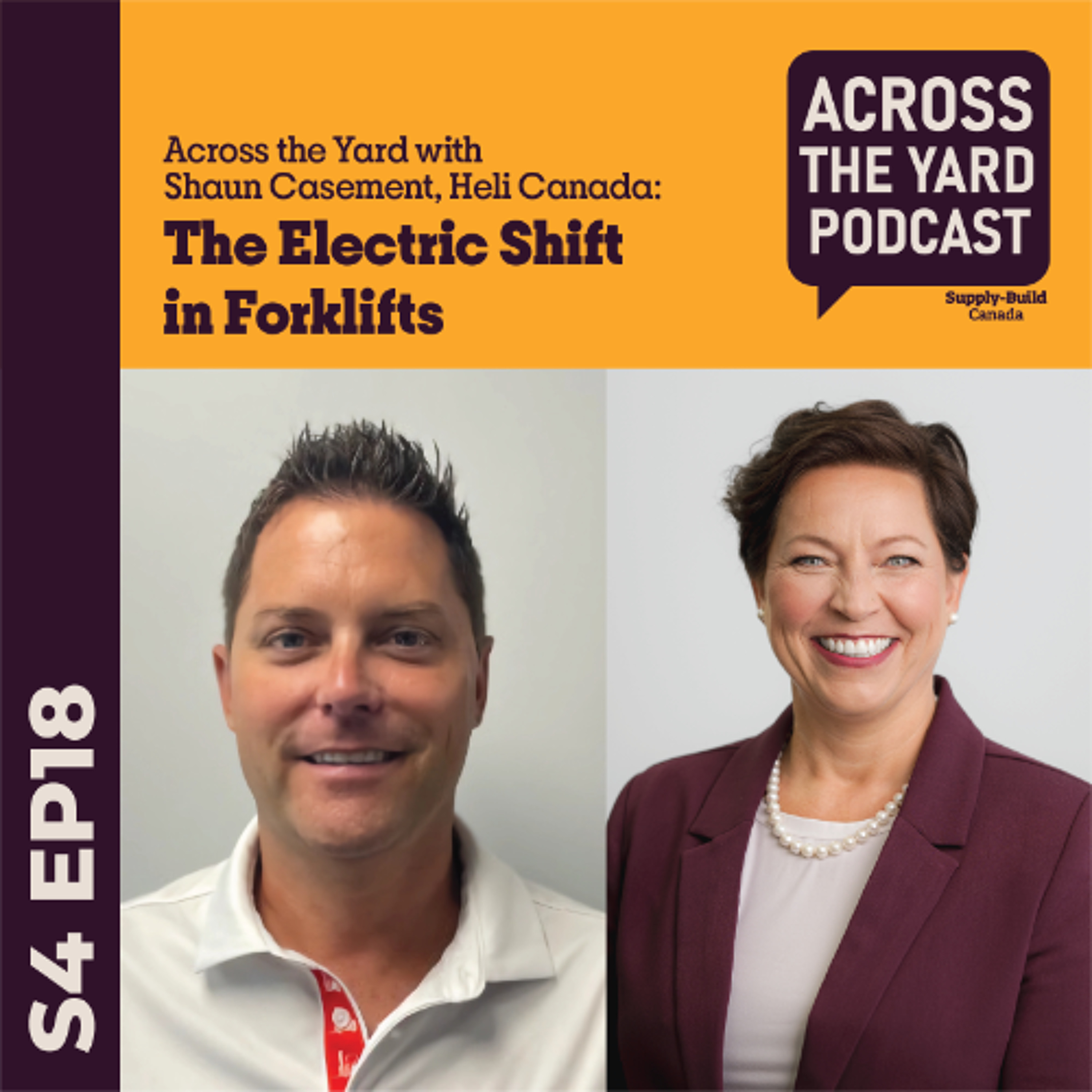 The Electric Shift in Forklifts: Across the Yard with Shaun Casement, Heli Canada S04EP18 episode artwork