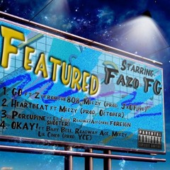 Heartbeat - Fazo FG Ft Meezy (prod. October)