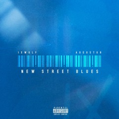 New Street Blues feat. August 08