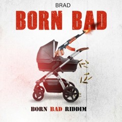 Brad - Born Bad (DJ Paris Intro)