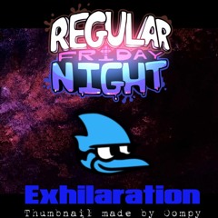 Exhiliration | Regular Friday Night OST