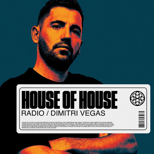 Stream House Of House Radio Dimitri Vegas by Smash The House