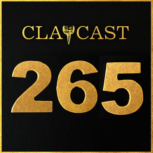 CLAPCAST #265