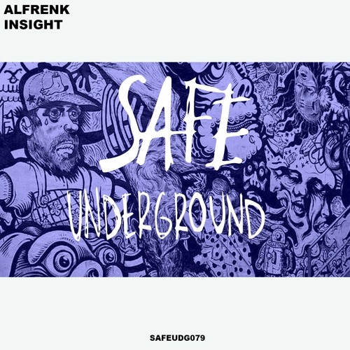 Alfrenk - Insight (SAFE UNDERGROUND 079)
