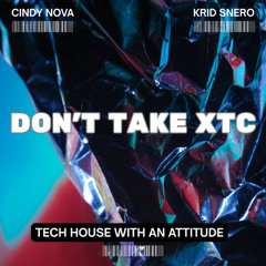 Cindy Nova vs Krid Snero - Don't Take XTC