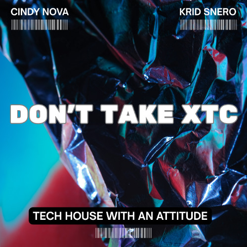 Cindy Nova vs Krid Snero - Don't Take XTC