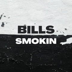 Bills - Smokin