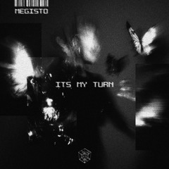 Megisto - It's My Turn