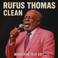 Clean (Morethan Talk Edit)