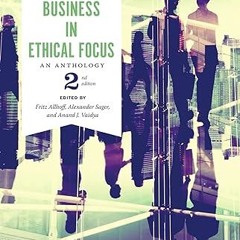 [@PDF] Business in Ethical Focus: An Anthology - Second Edition Written by  Fritz Allhoff (Edit
