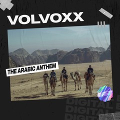 VolVoXX - The Arabic Anthem [OUT NOW]