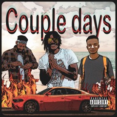 Couple Days (feat. Mx & French Inhale) [prod. Guala Beatz]