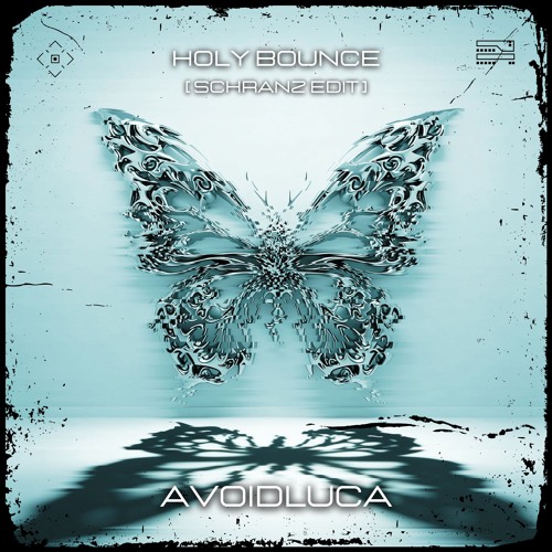 AVOIDLUCA - HOLY BOUNCE ( schranz edit )